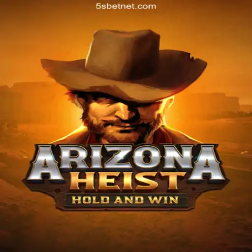 ArizonaHeist: A Thrilling Adventure in the Heart of the Wild West